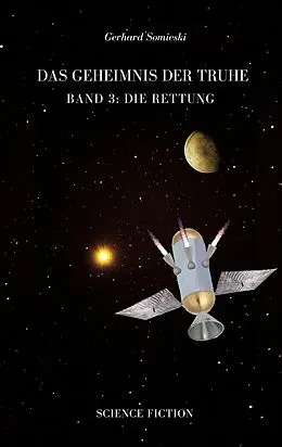E-Book (epub) Das Geheimnis der Truhe von Gerhard Somieski