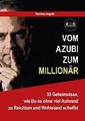 E-Book (epub) Vom Azubi zum Millionär von Norman Argubi