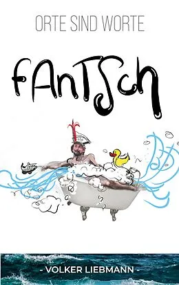 E-Book (epub) Fantsch von Volker Liebmann