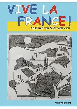 E-Book (epub) Vive la France von Anna Voigt Lutz