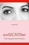 E-Book (epub) unSICHTbar von Violeta Shala