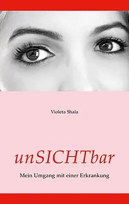 E-Book (epub) unSICHTbar von Violeta Shala