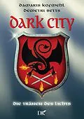 E-Book (epub) Dark City von Damaris Kofmehl, Demetri Betts