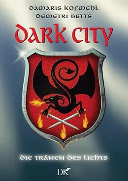 E-Book (epub) Dark City von Damaris Kofmehl, Demetri Betts