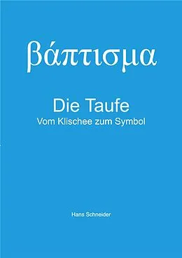 E-Book (epub) Die Taufe von Hans Schneider