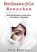 E-Book (epub) Hochsensible Menschen von Iris Winkels