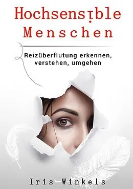 E-Book (epub) Hochsensible Menschen von Iris Winkels