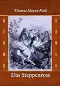 E-Book (epub) Das Steppenross von Thomas Mayne Reid