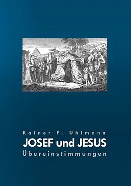 E-Book (epub) Josef und Jesus von Rainer F. Uhlmann
