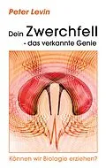 E-Book (epub) Dein Zwerchfell - das verkannte Genie von Peter Levin