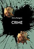 E-Book (epub) Crime von Chris Peregrin
