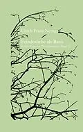 E-Book (epub) Feindesliebe als Basis von Ulrich Franz Nettig