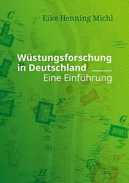 E-Book (epub) Wüstungsforschung in Deutschland von Eike Henning Michl