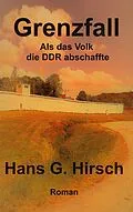 E-Book (epub) Grenzfall von Hans G. Hirsch