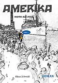 E-Book (epub) America von Klaus Schmidt