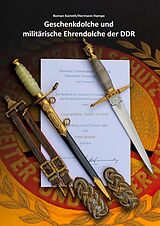 E-Book (pdf) Geschenkdolche und militärische Ehrendolche der DDR von Roman Korinth, Hermann Hampe