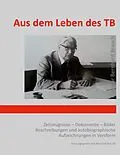 E-Book (epub) Aus dem Leben des TB von Meinrad Brauch