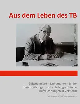 E-Book (epub) Aus dem Leben des TB von Meinrad Brauch