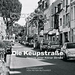 E-Book (epub) Die Keupstraße - Gesicht einer Kölner Straße von Peter Ruthardt