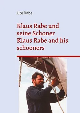 E-Book (epub) Klaus Rabe und seine Schoner von Ute Rabe
