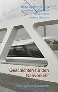 E-Book (epub) Geschichten für den Nahverkehr von Beate Quester-Brüning, Christiane Wachsmann, Heidrun Heil