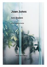 E-Book (epub) Am Boden von Joan Jukes