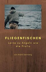 E-Book (epub) Fliegenfischen von André Sternberg