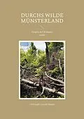 E-Book (epub) Durchs wilde Münsterland von Christoph Conrad Henke