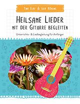 E-Book (pdf) Heilsame Lieder mit der Gitarre begleiten von Tina Elay, Ilka Röhling