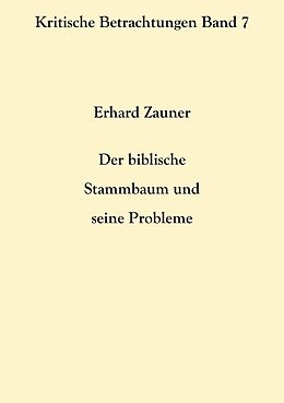 E-Book (epub) Der biblische Stammbaum und seine Probleme von Erhard Zauner
