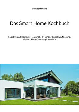 E-Book (epub) Das Smart Home Kochbuch von Günther Ohland