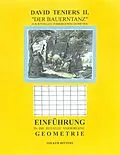 E-Book (epub) David Teniers II " Der Bauerntanz", gedeutet nach der rituellen verborgenen Geometrie von Volker Ritters
