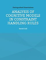 eBook (pdf) Analysis of Cognitive Models in Constraint Handling Rules de Daniel Gall