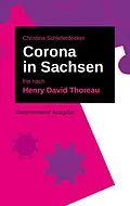E-Book (epub) Corona in Sachsen von Henry David Thoreau, Christina Schieferdecker