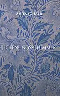 E-Book (epub) Hoffnungsschimmer von Anita Zöhrer