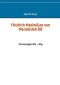 E-Book (epub) Friedrich Maximilian von Mandelsloh (II) von 
