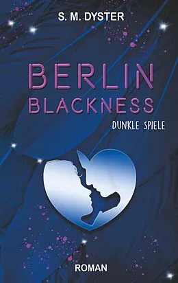 E-Book (epub) Berlin Blackness von S. M. Dyster