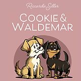 E-Book (epub) Cookie und Waldemar von Riccarda Siller