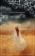 E-Book (epub) Sieh dich vor, Eliza von Julia K. Hilgenberg