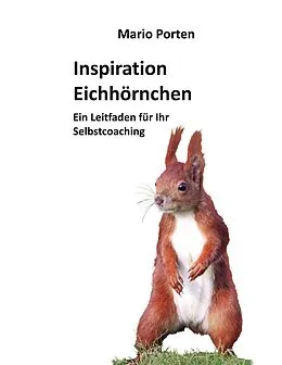 E-Book (epub) Inspiration Eichhörnchen von Mario Porten