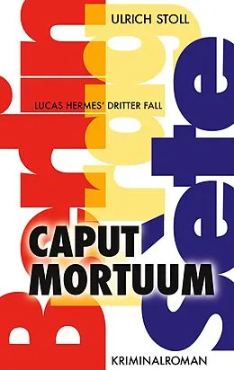 E-Book (epub) Caput Mortuum von Ulrich Stoll