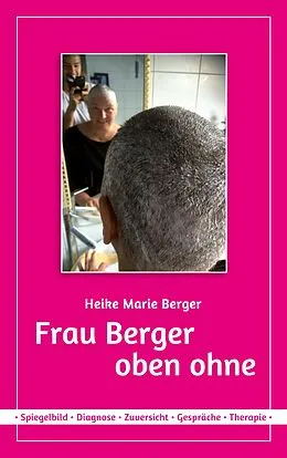 E-Book (epub) Frau Berger - oben ohne von Heike Marie Berger