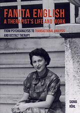 eBook (epub) Fanita English A Therapist's life and work de Sigrid Röhl
