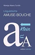 E-Book (epub) Linguistische Amuse-Bouche von Alberigo Albano Tuccillo