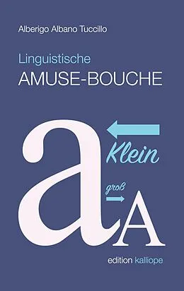 E-Book (epub) Linguistische Amuse-Bouche von Alberigo Albano Tuccillo