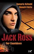 E-Book (epub) Jack Ross von Demetri Betts, Damaris Kofmehl