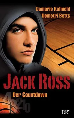 E-Book (epub) Jack Ross von Demetri Betts, Damaris Kofmehl