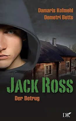E-Book (epub) Jack Ross von Damaris Kofmehl, Demetri Betts