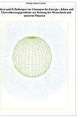 E-Book (pdf) Ideen und Erfindungen zur Lösungen des Energie-, Klima und Übervölkerungsproblems zur Rettung der Menschheit und unserem Planeten von Markus Daniel Lüscher