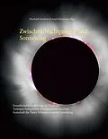 E-Book (epub) Zwischen Nachtgestirn und Sonnentag von 